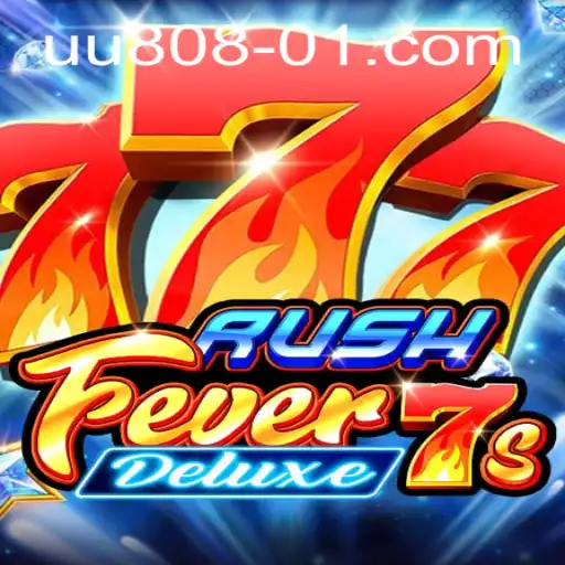 Discover Thrills with RushFever7sDeluxe: An In-Depth Game Guide